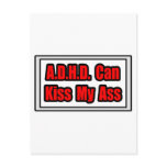 A.D.H.D. Can Kiss My Ass Post Card