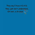 A.D.H.D. Humor t-shirts by ironydesign A.D.H.D. Humor t-shirts