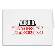 A.D.H.D...Not Cool cards by ADD_ADHD_Shirts A.D.H.D...Not Cool cards