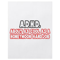 A.D.H.D...Not Cool Personalized Flyer