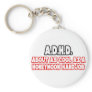A.D.H.D...Not Cool Keychains