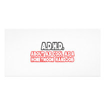 A.D.H.D...Not Cool photo cards