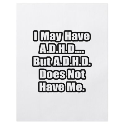 A.D.H.D. Quote Flyer Design by ADD_ADHD_Shirts