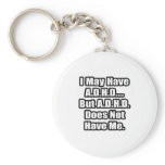 A.D.H.D. Quote Keychain