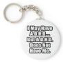 A.D.H.D. Quote Key Chains