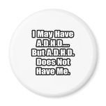A.D.H.D. Quote Refrigerator Magnets