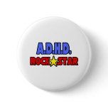 A.D.H.D. Rock Star Pinback Buttons
