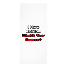 A.D.H.D...What's Your Excuse? Rack Card Design