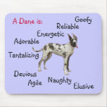 A Dane Is Mouse Pad