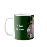 A Day in the Garden is a Perfect Day! Rhodies Mugs