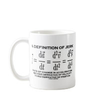 A Definition Of Jerk (Physics) Coffee Mug