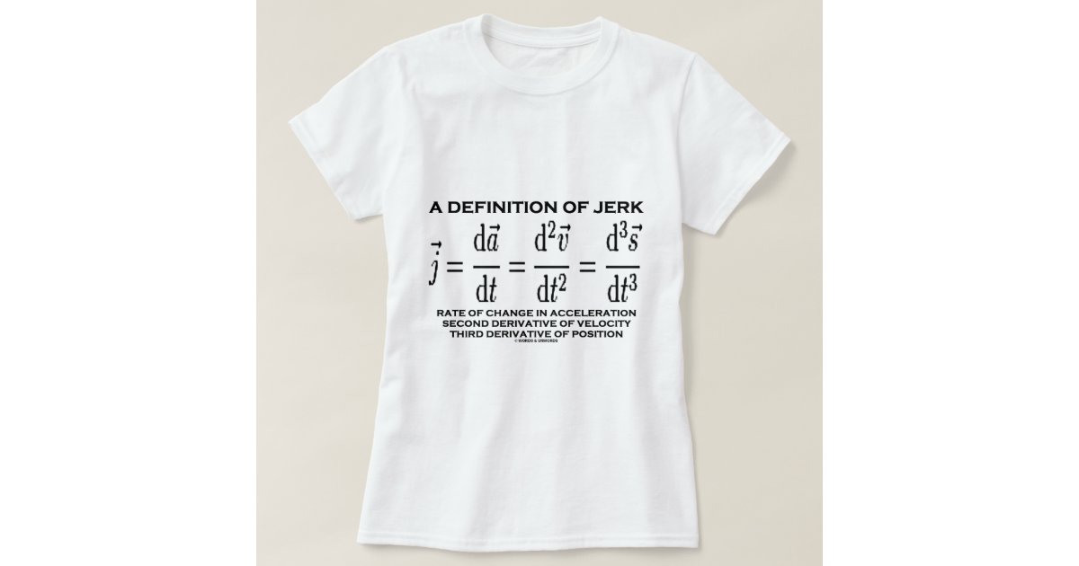 a-definition-of-jerk-physics-shirt-zazzle