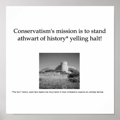 A Definition of Modern Conservatism Posters by cew1968
