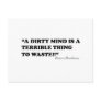A Dirty Mind Is A Terrible Thing To Waste Post Cards