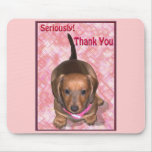 A Doxie Thank you Mouse Mat