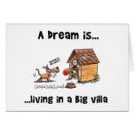 A Dream Is... Living In A Big Villa Greeting Card