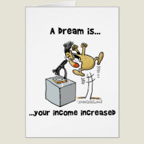 A Dream is... Your Income Increased cards