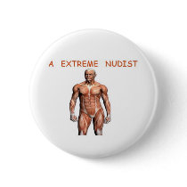 A extreme nudist button