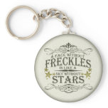 A Face Without Freckles Key Chain