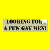 A Few Gay Men bumper stickers