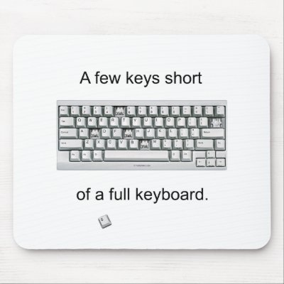 A Few Keys Short Mouse Pad by TulsaTees
