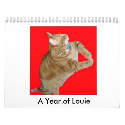 A Fine Fandango ~ A Year of Louie Calendar A Fine Fandango ~ A Year of Louie Calendar
