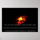 A fire burns within me posters
