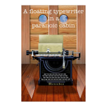 A floating typewriter in a paranoic cabin posters