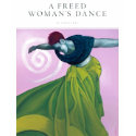 A Freed Woman's Dance t-shirts