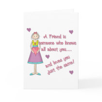 A Friend is Someone Card by mrssocolov A Friend is Someone Card