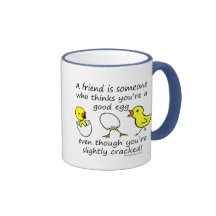 A friend is someone coffee mug