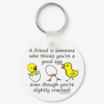 A friend is someone keychains by ironydesigns A friend is someone keychains