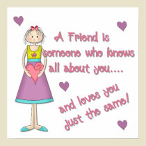 A Friend is Someone Print by mrssocolov A Friend is Someone Print