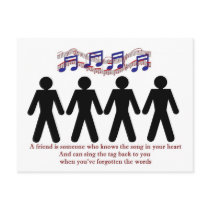 A friend knows the song in your heart postcards
