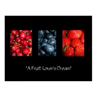 A Fruit Lover's Dream Poster print