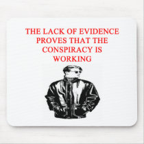 a funny conspiracy theory new afe joke mousepads