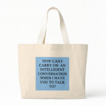 a funny conversation insult canvas bags