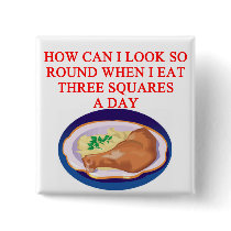 A funny diet joke buttons