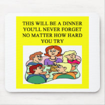 a funny dinner joke mousepads