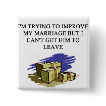 a funny divorce idea for you! buttons by jimbuf a funny divorce idea for you! buttons
