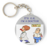 a funny doctor joke key chains