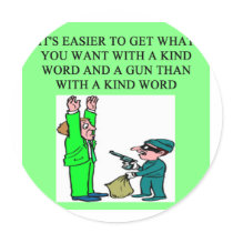 a funny gun proverb stickers by jimbuf a funny gun proverb stickers