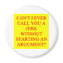 a funny insult for jerks magnets by jimbuf a funny insult for jerks magnets