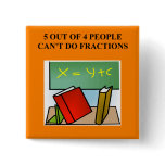 a funny math joke pinback buttons