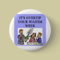 a funny waiter joke buttons by jimbuf a funny waiter joke buttons