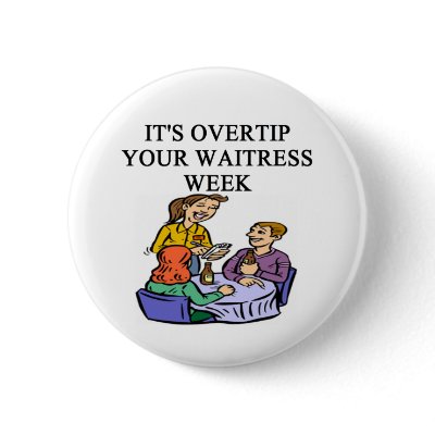 a funny waitress joke button by jimhartley