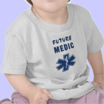 A Future Medic t-shirts