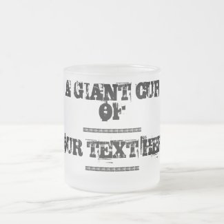A giant cup of internet meme template custom text mugs