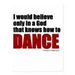 A God the knows how to dance Post Cards