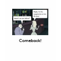 A Great Comeback! t-shirts by funnyemail A Great Comeback! t-shirts